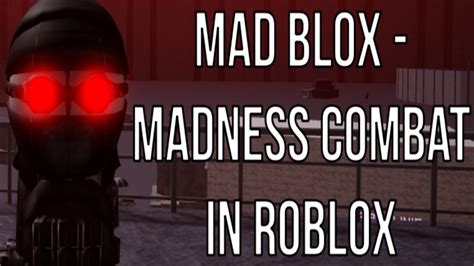 Roblox: Mad Blox .